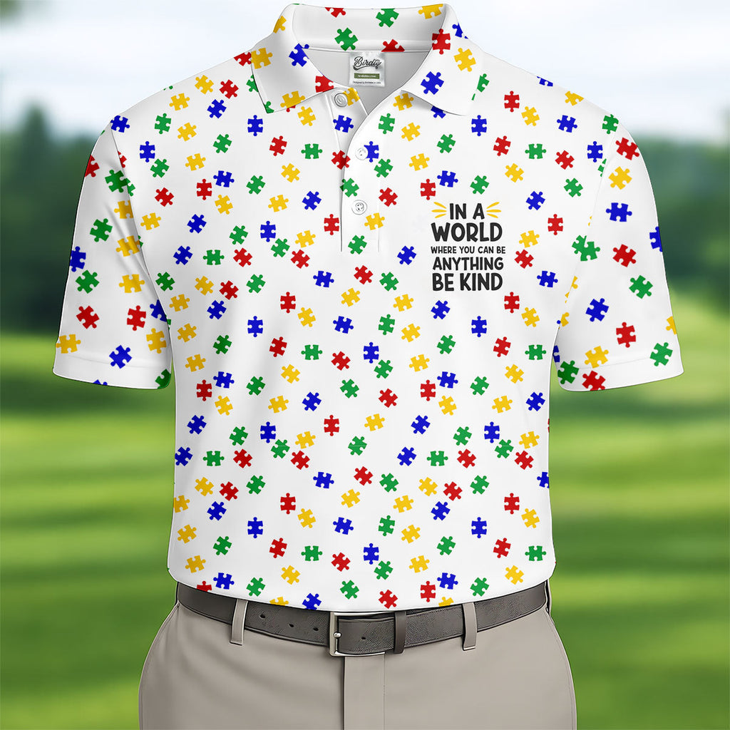 In A World Where You Can Be Anything Be Kind Golf Tops For Men  Autism Awareness Color Golf Shirt HG s For Men