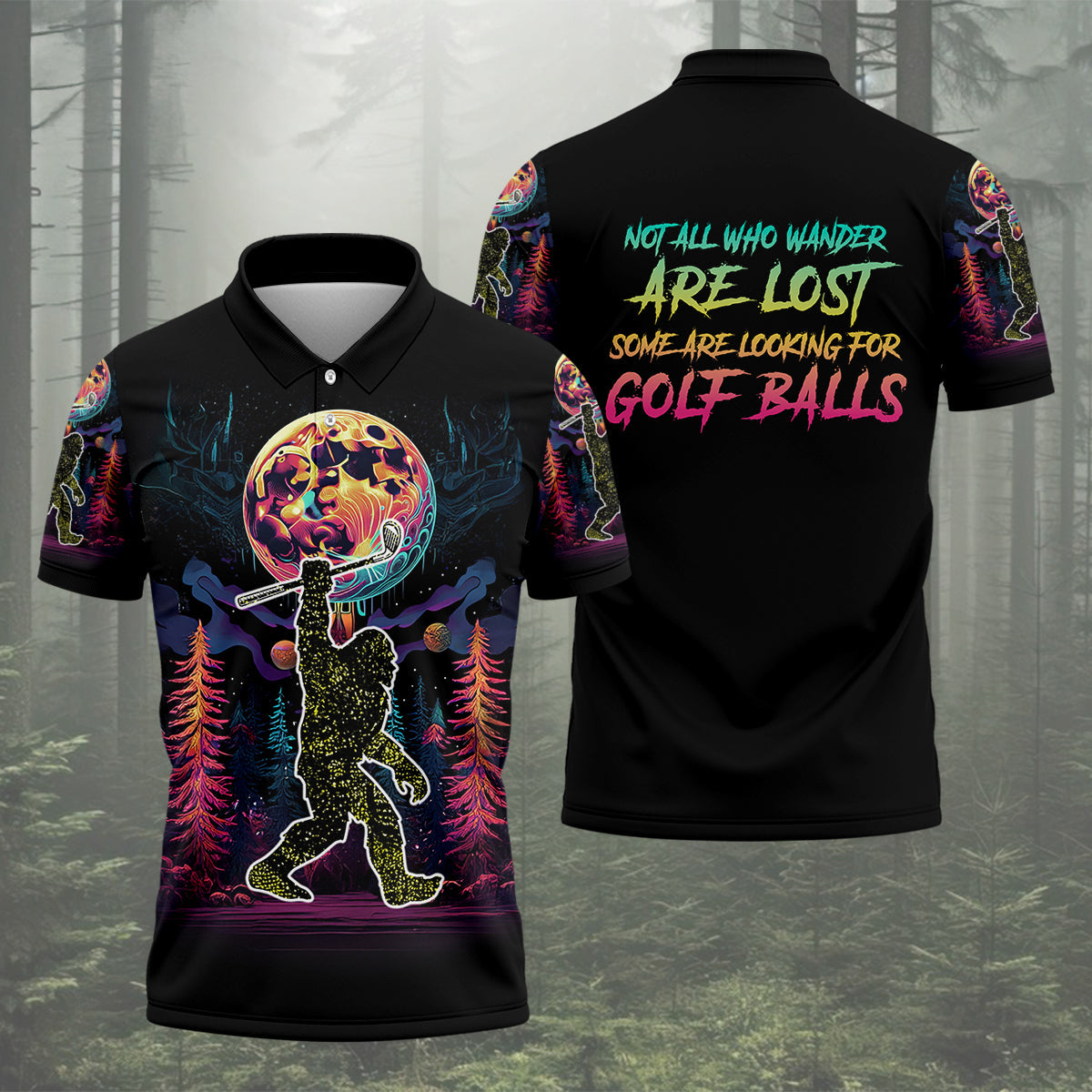 Not All Who Wander Are Lost Bigfoot Funny Mens Golf Polo Shirt HG  Funny Polo Shirt HG Golf Gift For Him