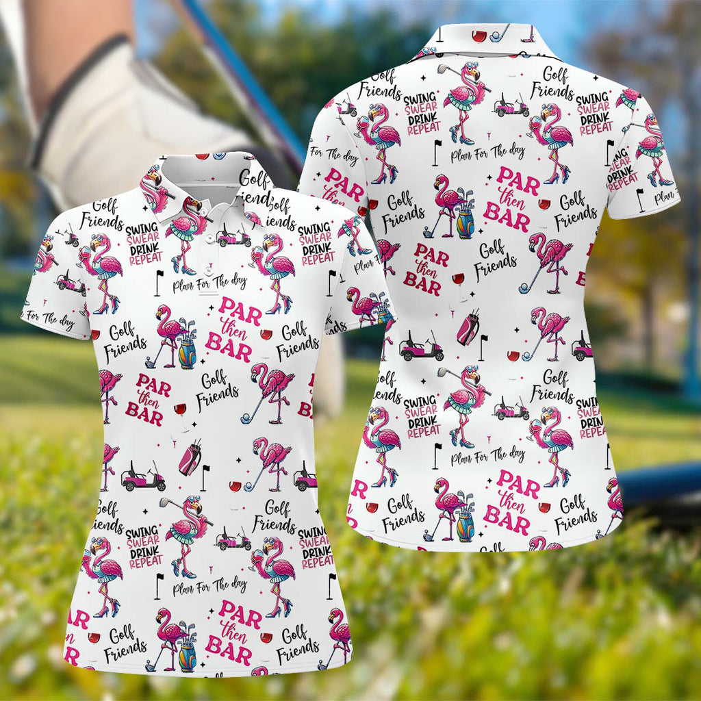 Par Then Bar Flamingo Funny Womens Golf Polo Shirt HG  Custom Ladies Golf Shirt