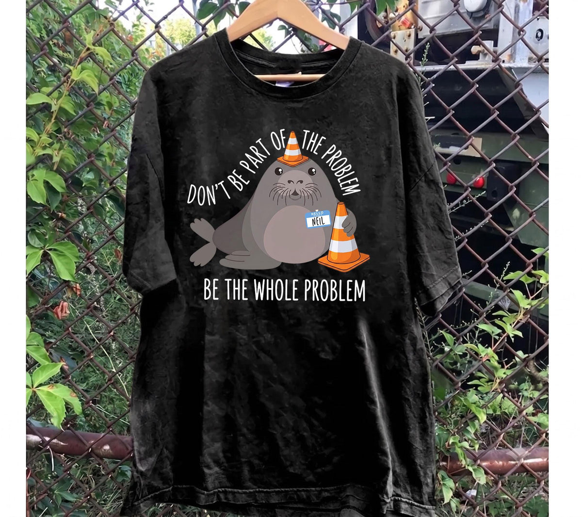 Comfort Colors Neil The Seal Graphic T-shirts Neil Problem HFN Tshirt Tasmania Seal Shirt Elephant Seal T-shirt