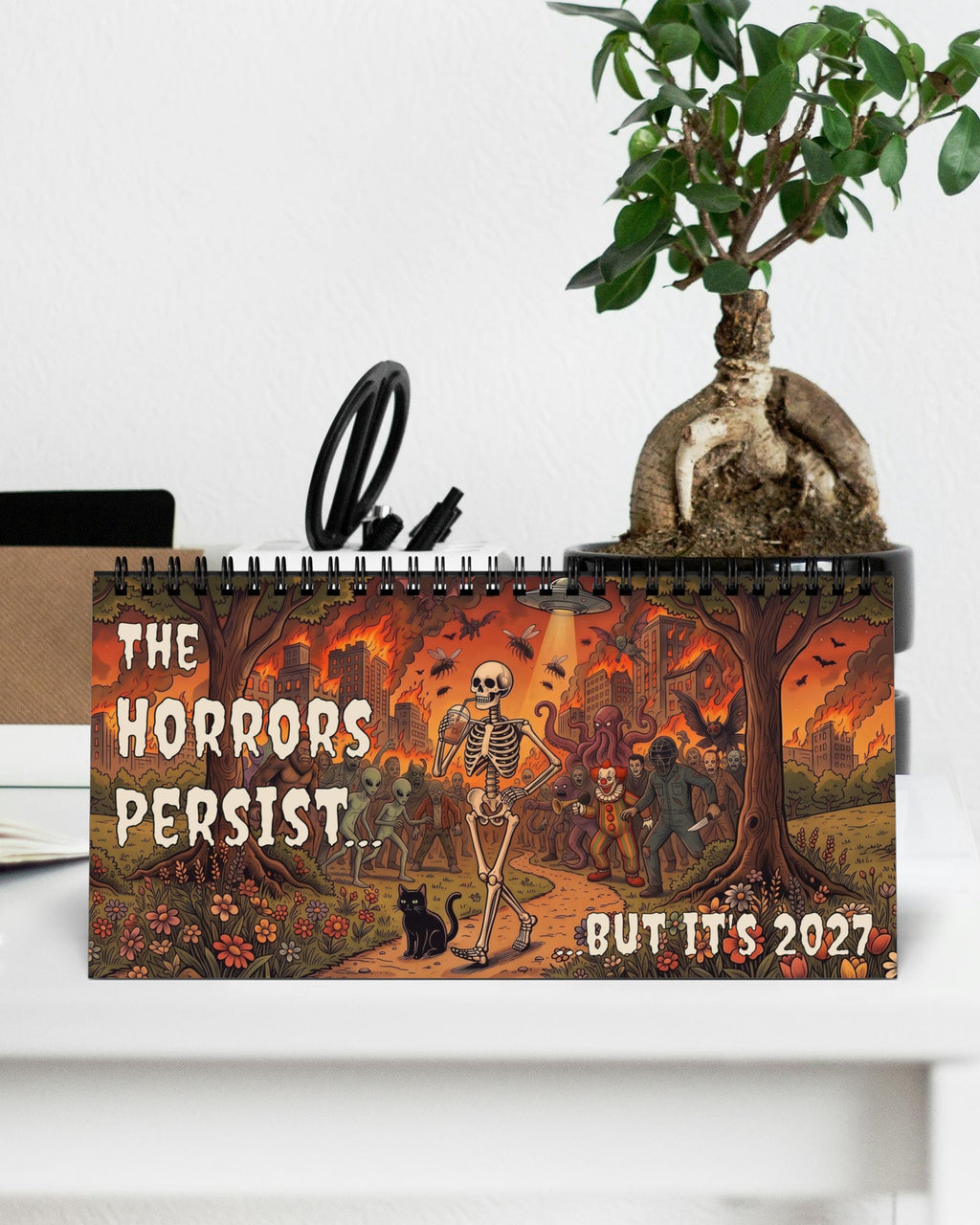 The Horrors Persist Desktop 2027 Calendar | Funny Horror Skeleton Calendar for 2027 | Dark Humor Desk Calendar