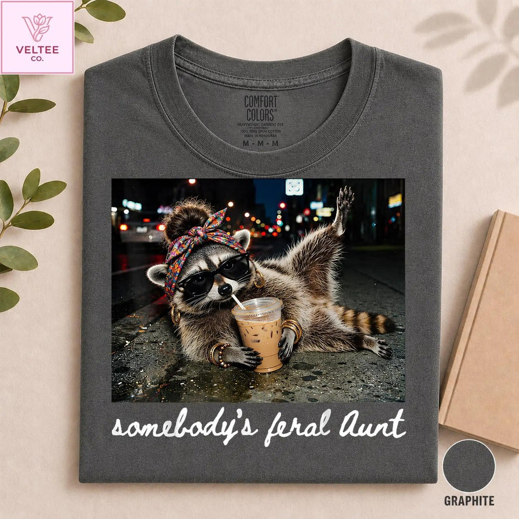 Comfort Colors® L3N Somebody’s Feral Aunt Shirt Funny Raccoon Tee Cool Auntie Club Gift, Promoted to Aunt Pregnancy Reveal Meme Shirt