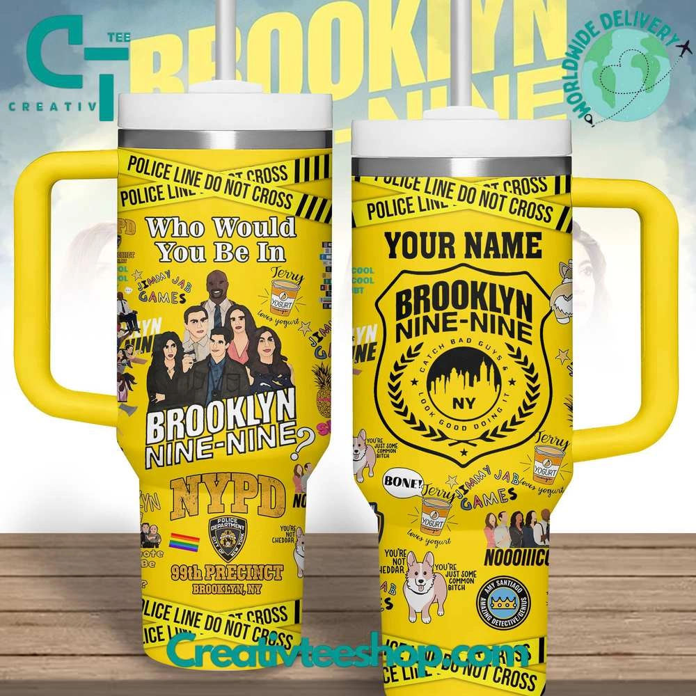 Brooklyn Nine-Nine Custom Name Gift for Her, Him on Birthday Xmas 30oz or 40oz Tumbler LN