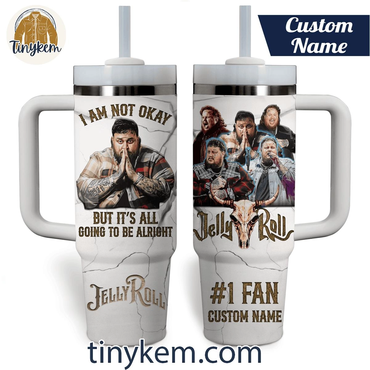 Jelly Roll The Best #1 Fan Its All Be Alright Customized 30oz or 40oz Stainless Steel Tumbler With Handle HG